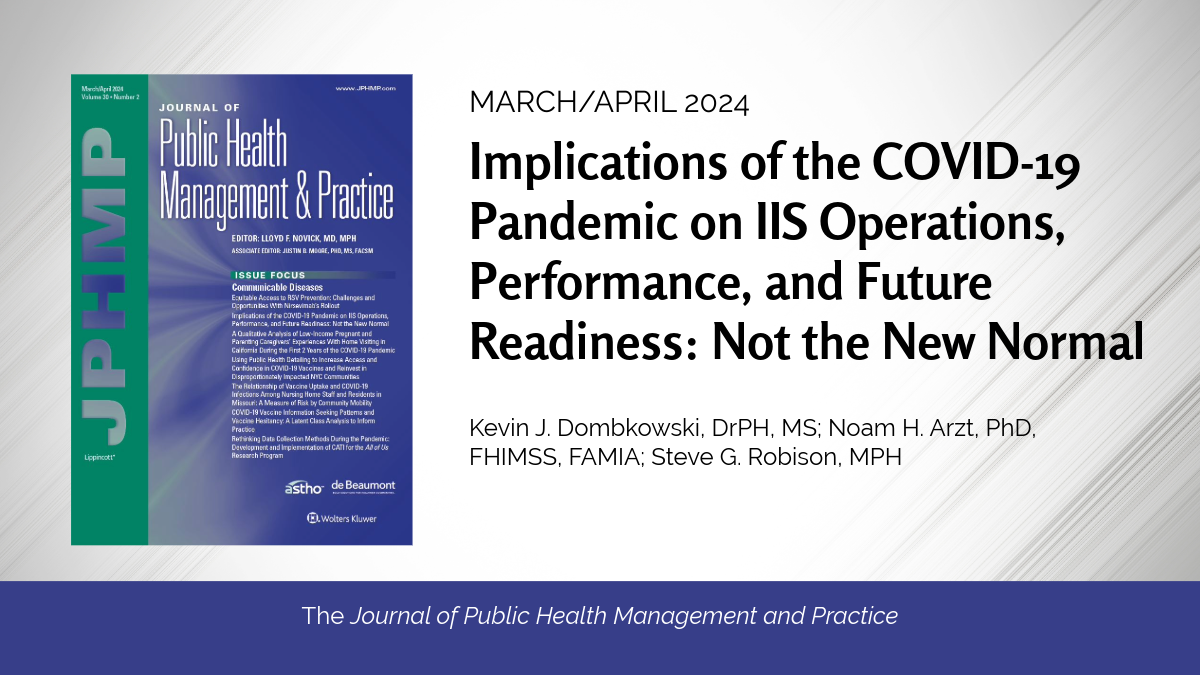 JPHMP Article – IIS Operations Opportunities and Limitations During COVID-19 Pandemic
